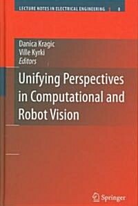 Unifying Perspectives in Computational and Robot Vision (Hardcover)