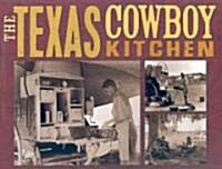 The Texas Cowboy Kitchen (Hardcover)