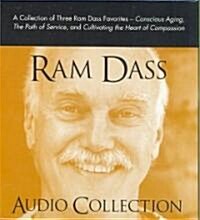 RAM Dass Audio Collection: A Collection of Three RAM Dass Favorites--Conscious Aging, the Path of Service, and Cultivating the Heart of Compassio (Audio CD)