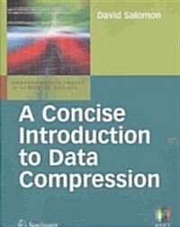 A Concise Introduction to Data Compression (Paperback, 2008 ed.)
