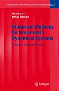 Numerical Methods for Nonsmooth Dynamical Systems: Applications in Mechanics and Electronics (Hardcover)