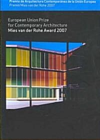 Mies Van Der Rohe Award 2007 (Paperback, 2007)