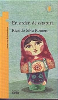 En Orden de Estatura/ In the Order of Hight (Paperback)