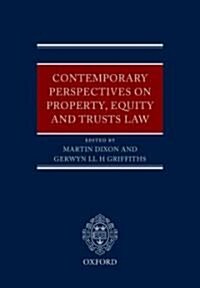 Contemporary Perspectives on Property, Equity and Trust Law (Hardcover)
