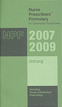 Nurse Prescribers Formulary, 2007-2009 (Paperback, 1st)