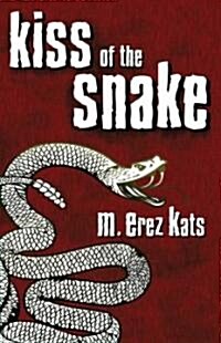 Kiss of the Snake (Paperback)