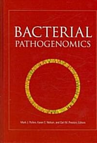 Bacterial Pathogenomics (Hardcover)