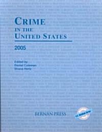 Crime In The United States 2005 (Paperback)