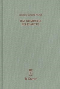 [중고] Das Komische bei Plautus (Hardcover, Reprint 2012)