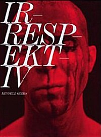 Irrespektiv: Kendell Geers (Hardcover)