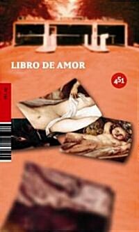 Libro de amor/ The Book Of Love (Hardcover)