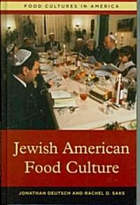 Jewish American Food Culture (Hardcover)