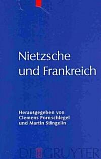 Nietzsche Und Frankreich (Hardcover)