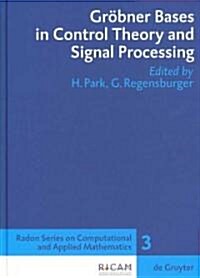 Gr?ner Bases in Control Theory and Signal Processing (Hardcover, Reprint 2011)