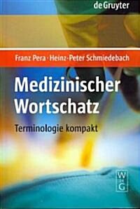 Medizinischer Wortschatz (Paperback)