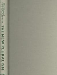 The new pluralism : William Connolly and the contemporary global condition