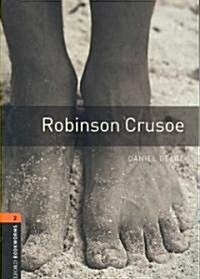 Oxford Bookworms Library: Robinson Crusoe: Level 2: 700-Word Vocabulary (Paperback)