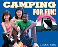 Camping for Fun! (Library Binding)