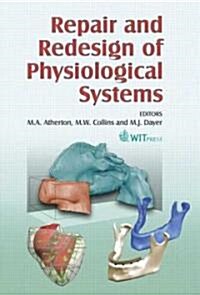 Repair and Redesign of Physiological Systems (Hardcover)