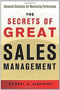 The Secrets of Great Sales Management (Hardcover)