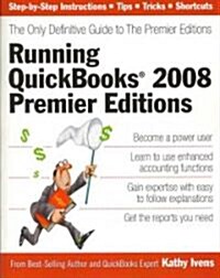 Running QuickBooks 2008 Premier Editions (Paperback)