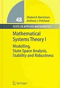 Dynamical Systems Theory I: Modelling, State Space Analysis, Stability and Robustness (Hardcover, 2005, Corr. 3rd)