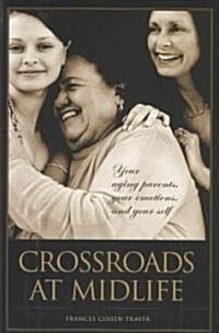 Crossroads at Midlife (Hardcover)