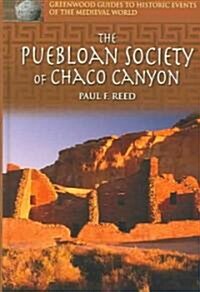 The Puebloan Society of Chaco Canyon (Hardcover)