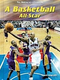 A Basketball All-Star (Library)