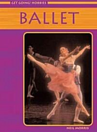 Ballet (Library Binding)