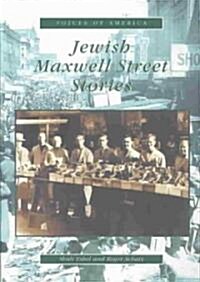 Jewish Maxwell Street Stories (Paperback)