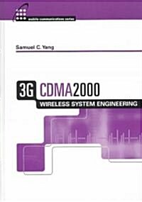 3G CDMA2000 Wireless System Engineering (Hardcover)