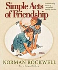 Simple Acts of Friendship (Hardcover)