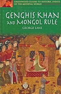 Genghis Khan and Mongol Rule (Hardcover)