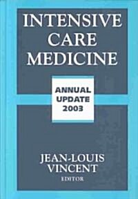 Intensive Care Medicine: Annual Update 2003 (Hardcover)