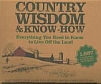 [중고] Country Wisdom & Know-How: Everything You Need to Know to Live Off the Land (Paperback)