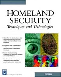 Homeland Security Techniques and Technologies [With CDROM] (Paperback)