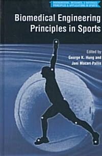 Biomedical Engineering Principles in Sports (Hardcover)
