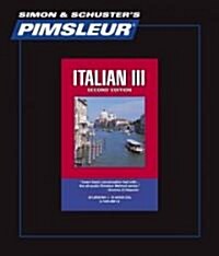 Pimsleur Italian Level 3 CD: Learn to Speak and Understand Italian with Pimsleur Language Programs (Audio CD, 2)