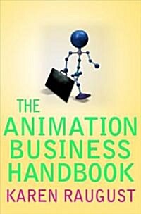 The Animation Business Handbook (Hardcover)