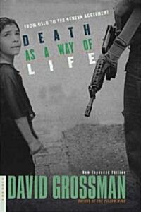 Death as a Way of Life: From Oslo to the Geneva Agreement (Paperback)