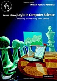 Logic in Computer Science : Modelling and Reasoning about Systems (Paperback, 2 Revised edition)