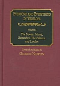 Everyone and Everything in Trollope: v. 1-4 (Undefined)