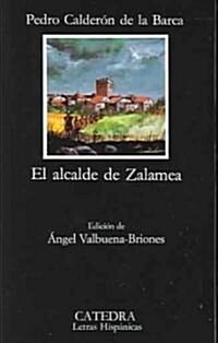 El alcalde de Zalamea/The Mayor of Zalamea (Paperback, 20th)