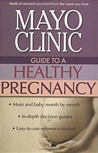 [중고] MAYO CLINIC GUIDE TO A HEALTHY PREGNANCY (Paperback)