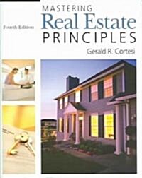 Mastering Real Estate Principles (Paperback, 4th)