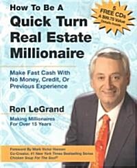 [중고] How To Be A Quick Turn Real Estate Millionaire (Paperback)