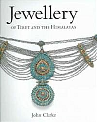 Jewelry of Tibet and the Himalayas (Hardcover)