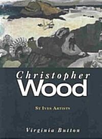 Christopher Wood (Paperback)