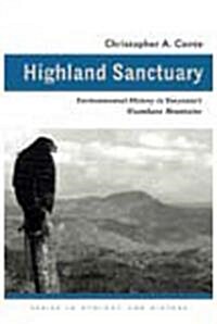 Highland Sanctuary: Environmental History in Tanzanias Usambara Mountains (Paperback)